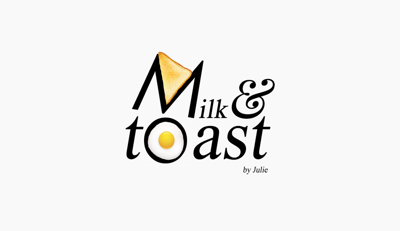 Milk and Toast by Julie